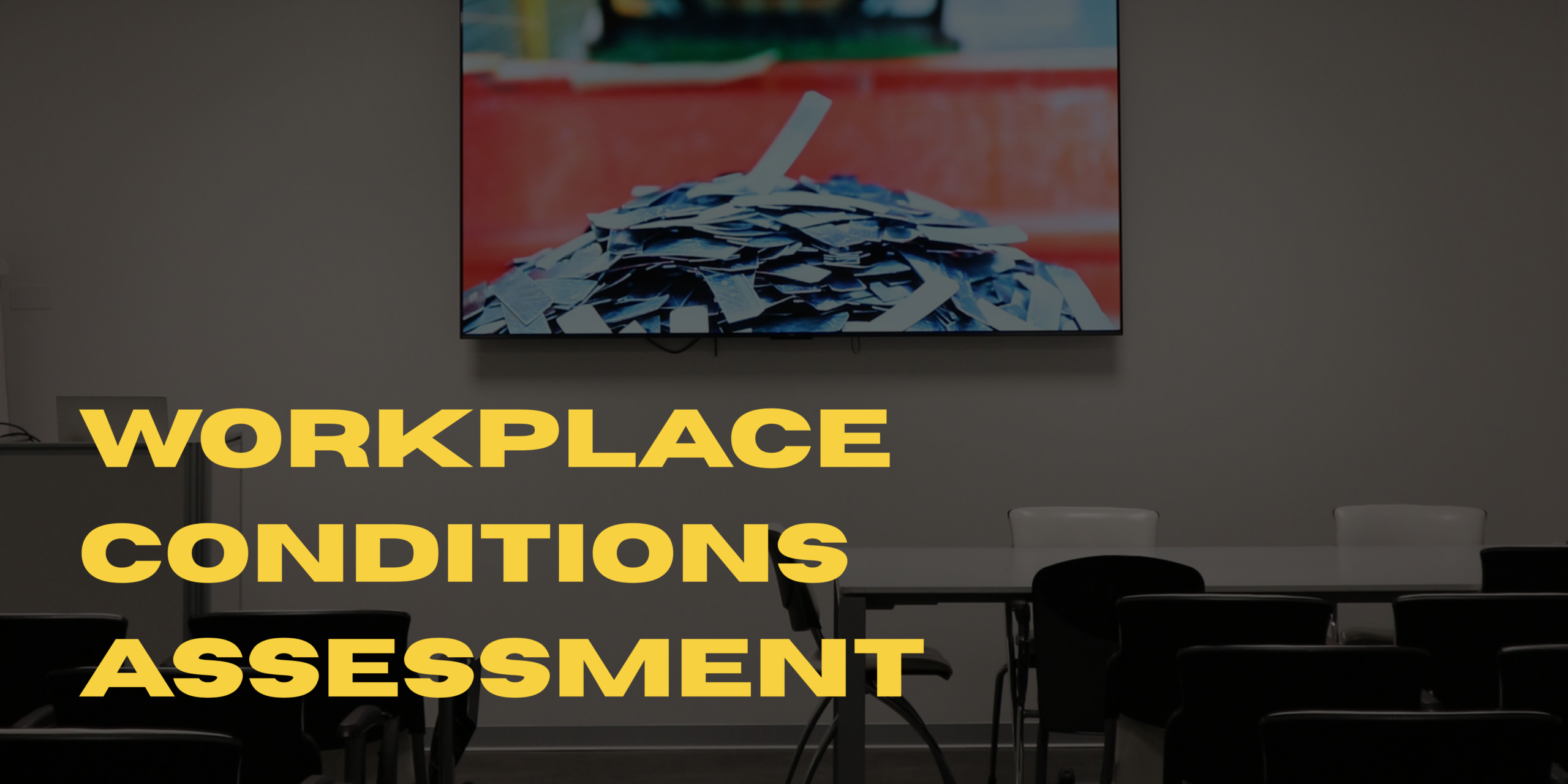 INTERTEK WORKPLACE CONDITIONS ASSESSMENT